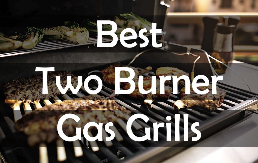 Top Rated The Best Burner Gas Grills May